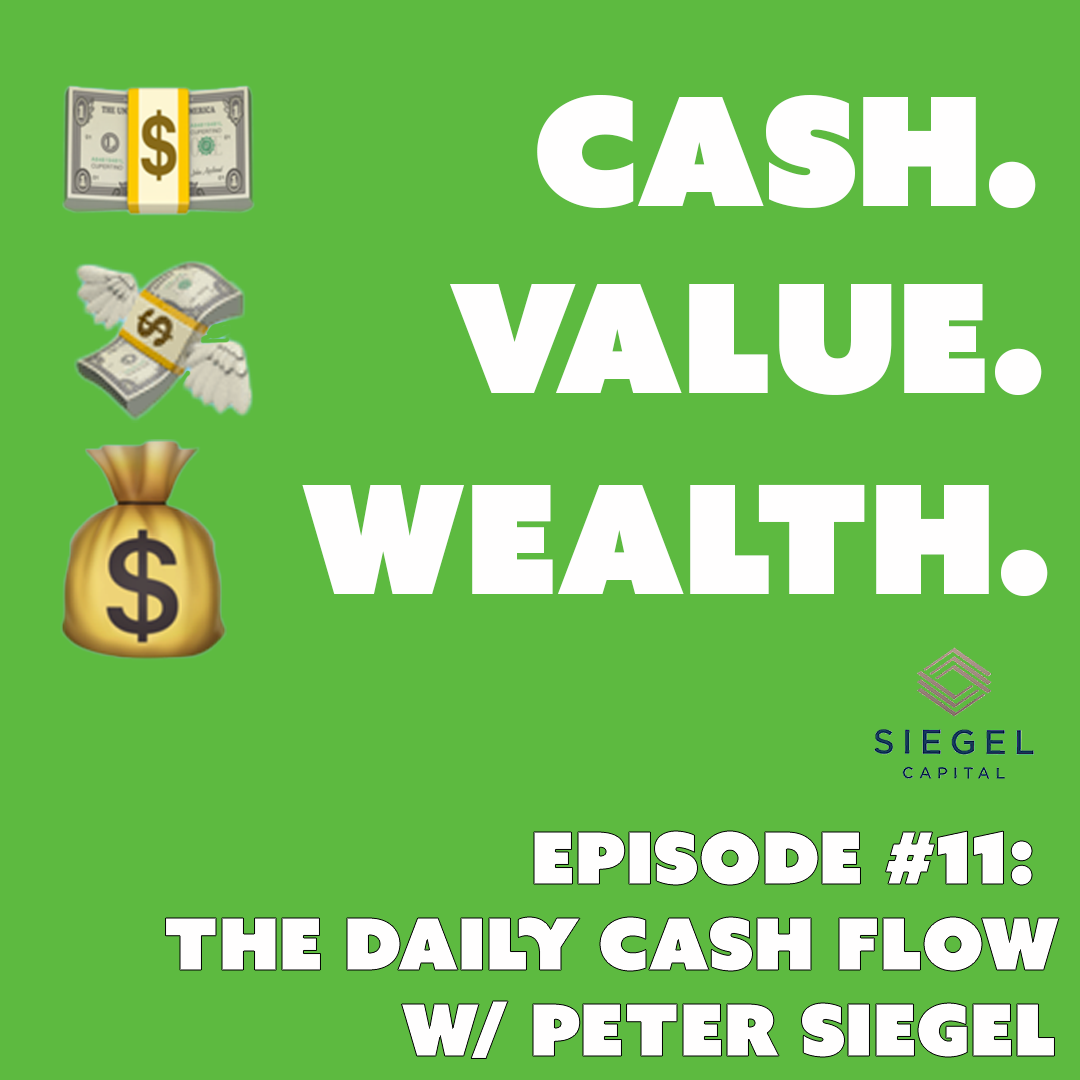  11 Cash Value Wealth The Daily Cash Flow W Peter Siegel Siegel Capital